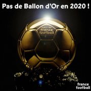 法国足球官方:缺乏公平评选条件 2020年金球奖取消